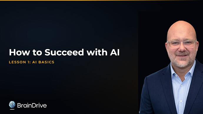 How to Succeed with AI — Lesson 1